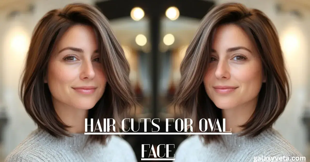Hair Cuts for Oval Face