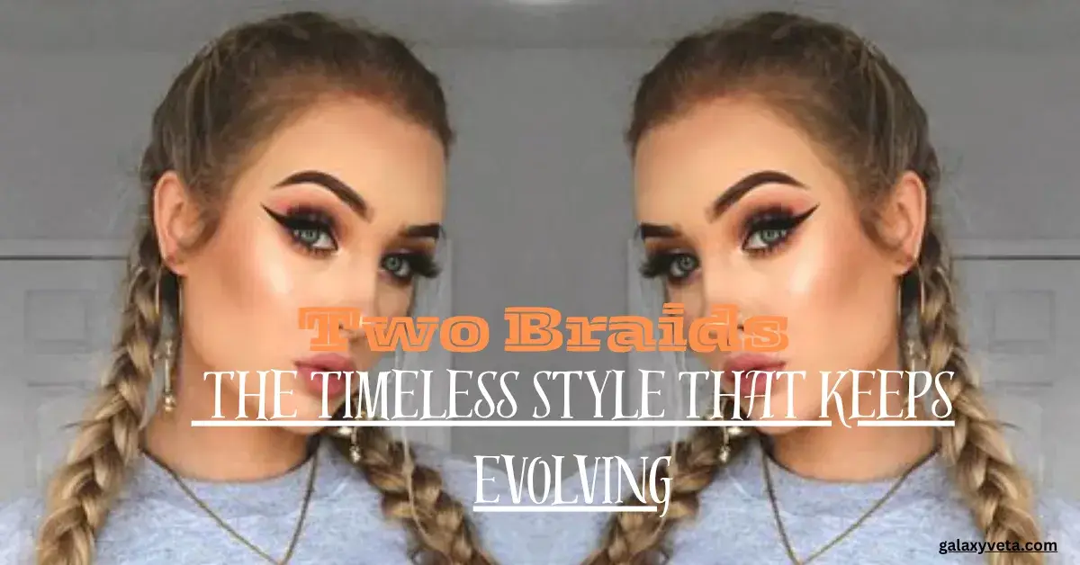 Two Braids